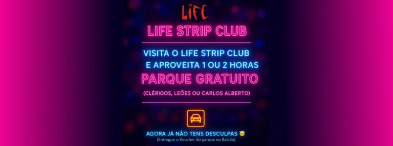 Life Strip Club (Baixa)