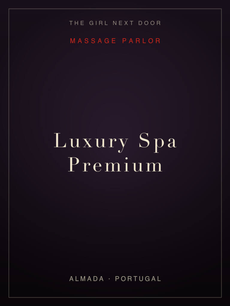 Luxury Spa Premium — Casa de Massagem in Almada