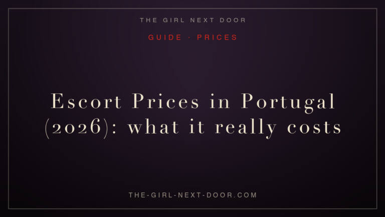 Escort Prices in Portugal (2026): what it really costs
